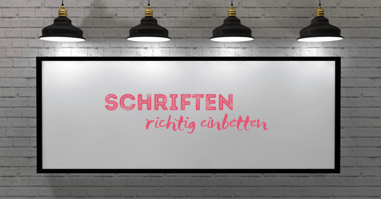 Schriften einbetten: mit InDesign, Photoshop & Illustrator