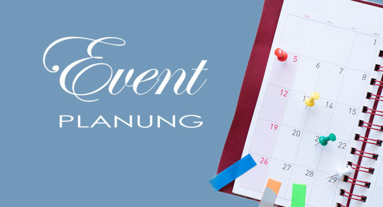 Eventplanung – Schritt für Schritt zur gelungenen Veranstaltung