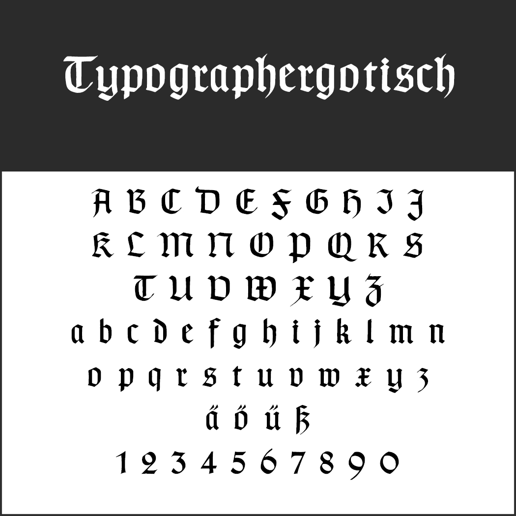 Gotische Schrift "Typographer Gotisch"