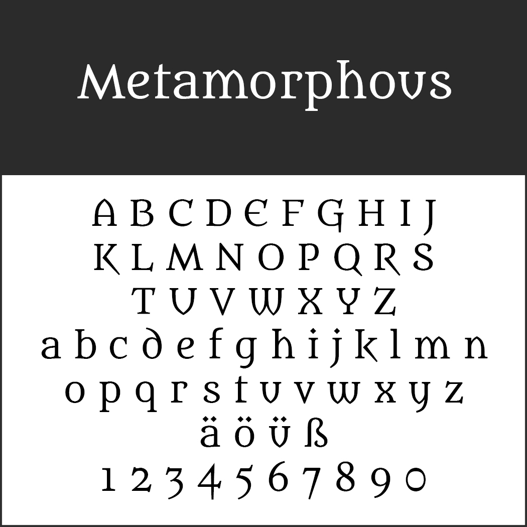 altertümliche Schrift: Metamorphous