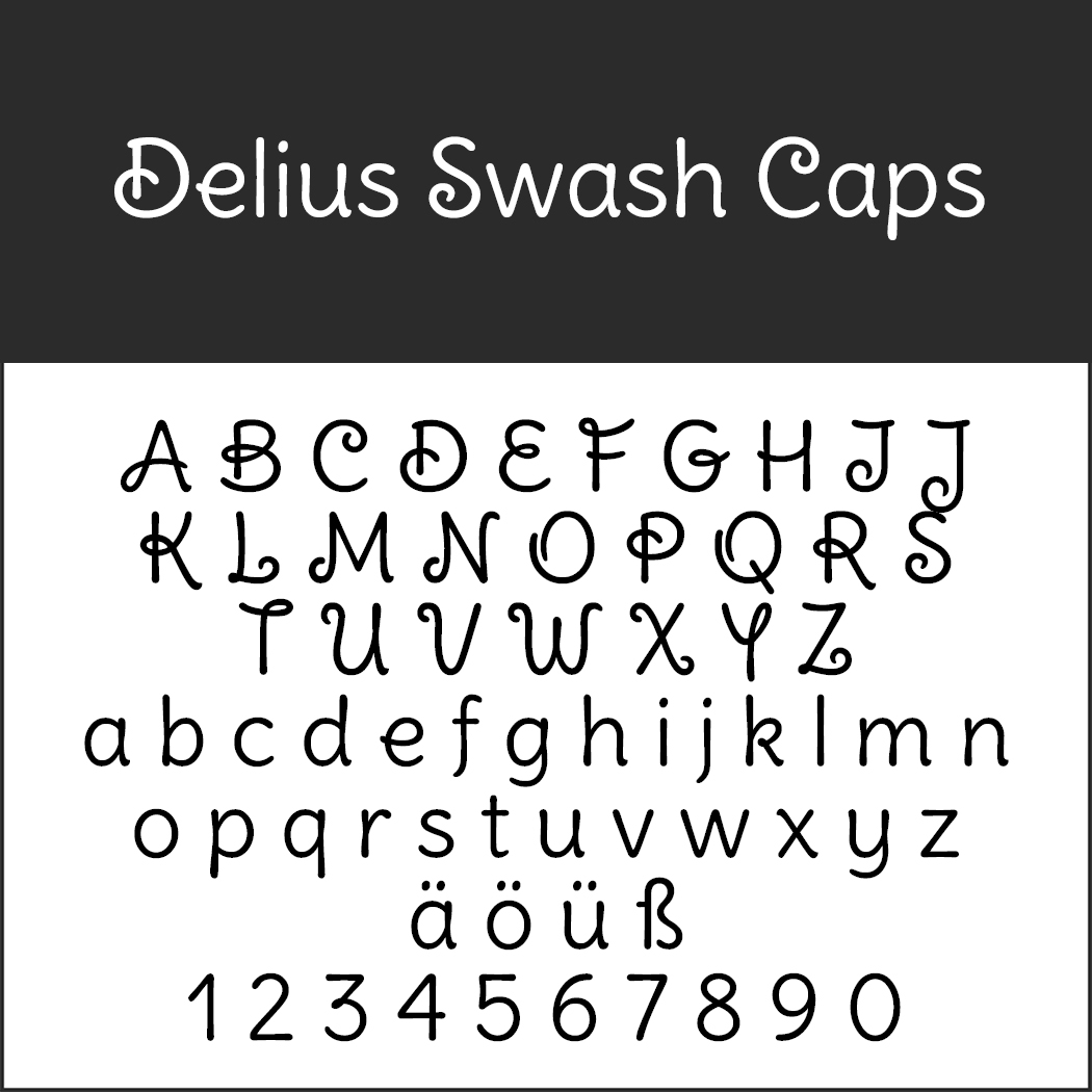 Schöne Schriftarten: "Delius Swash Caps"