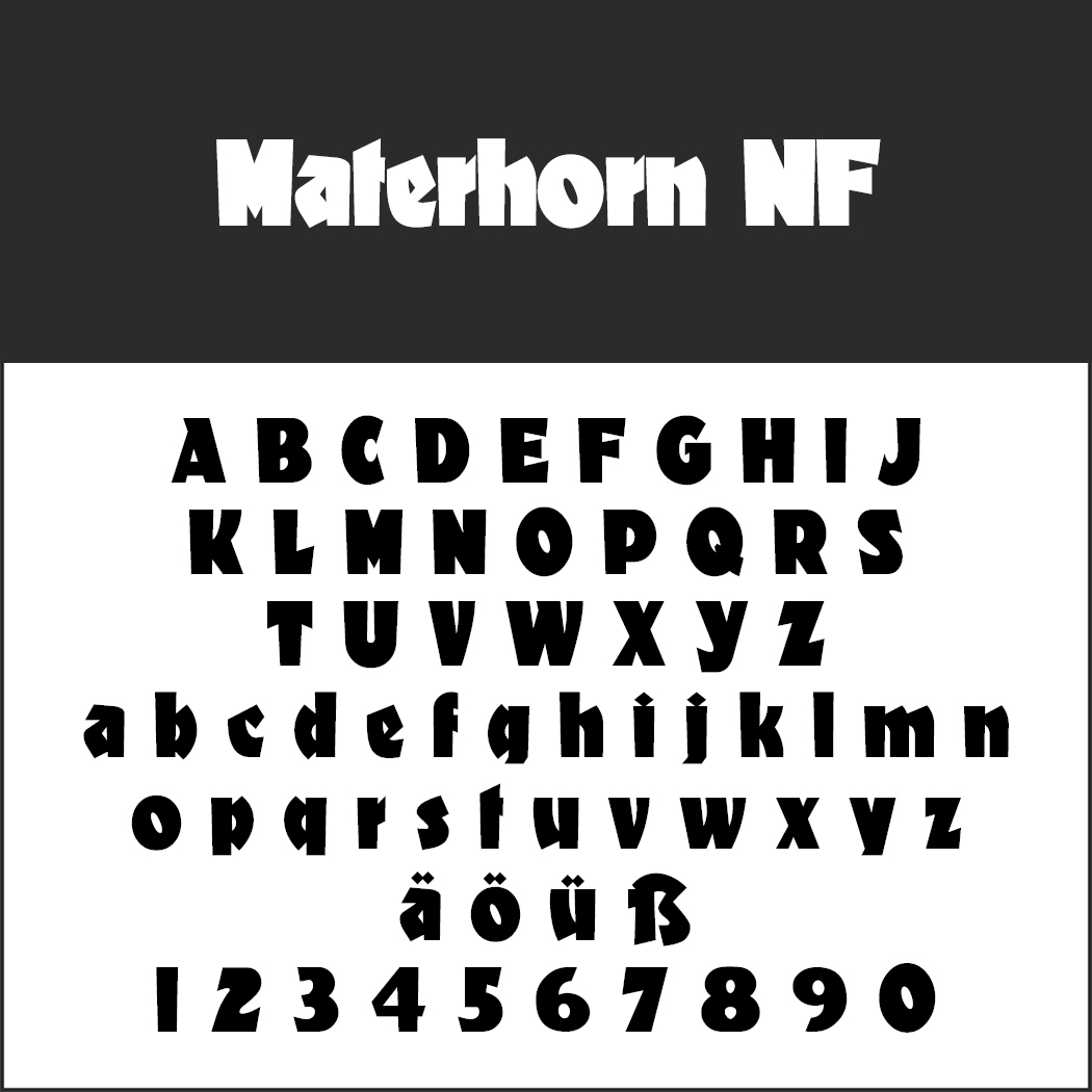 Schriftart: Materhorn NF