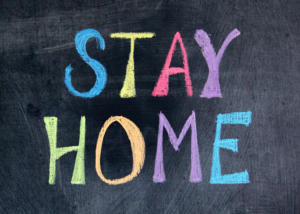 Stay Home Schild