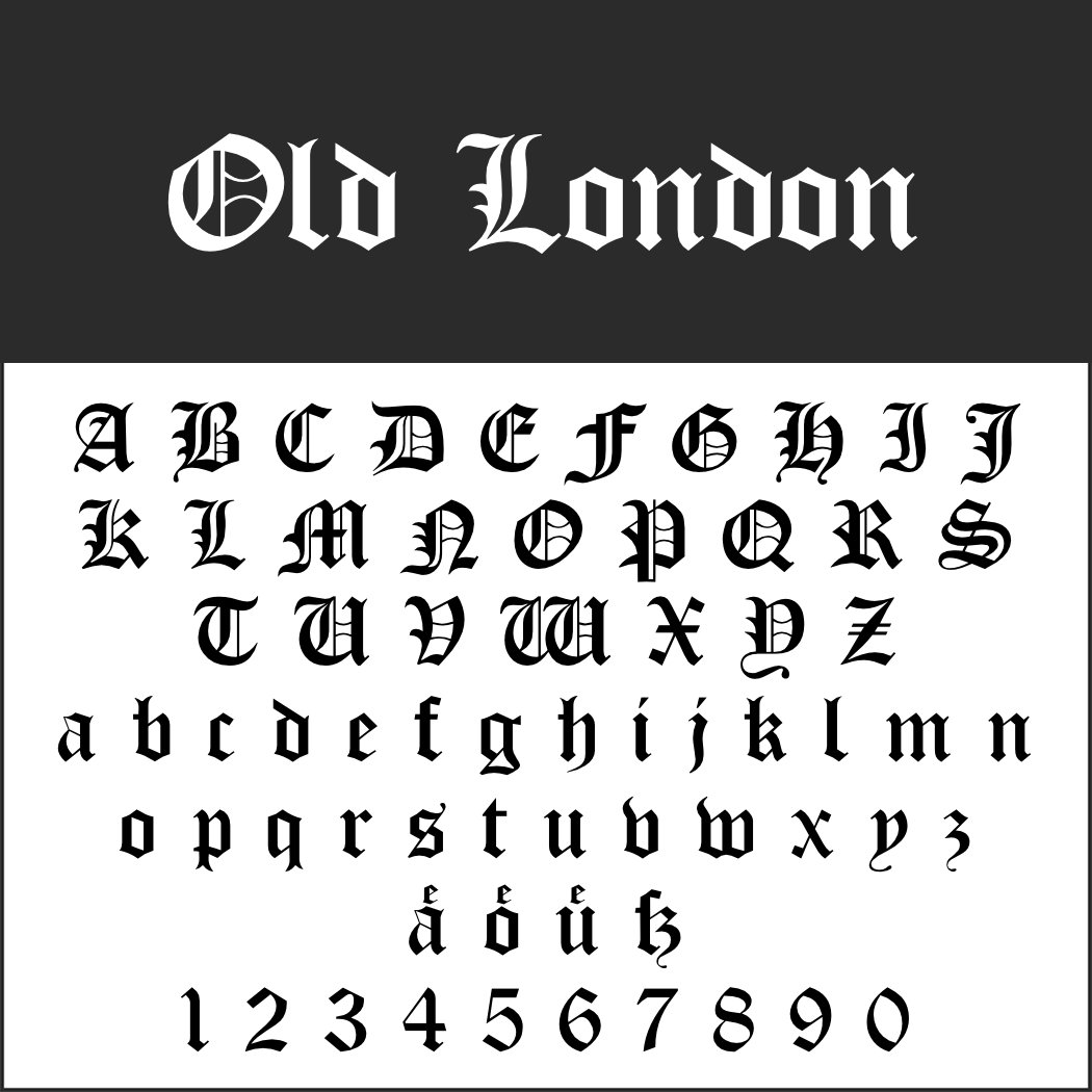 Old English Schrift: Old London