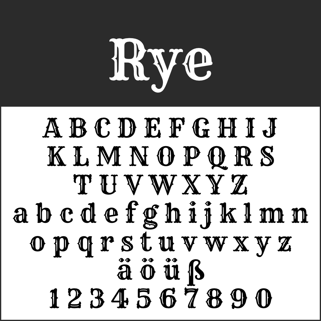 Schriftart: Rye